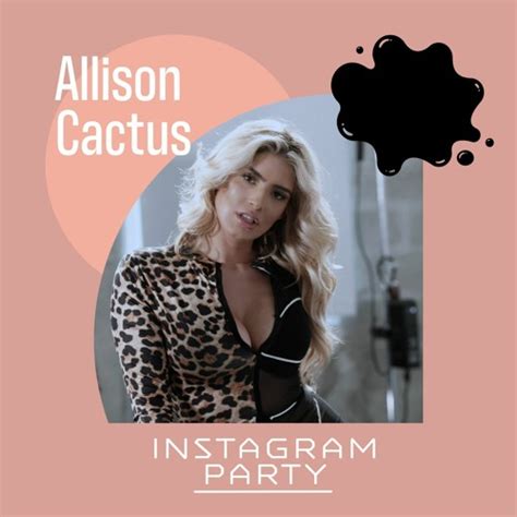 allison cactus|(@allisoncactus) • Instagram photos and videos